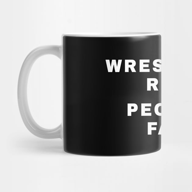 WRESTLING is REAL, PEOPLE are FAKE (Pro Wrestling) by wls